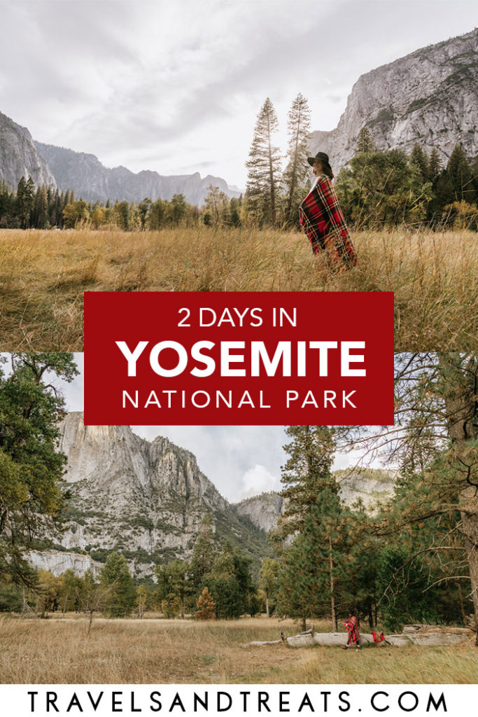 What to do in Yosemite National Park; 2 Days in Yosemite