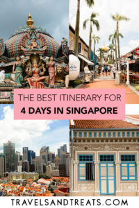 4 Days in Singapore Itinerary: The Ultimate Singapore Travel Guide