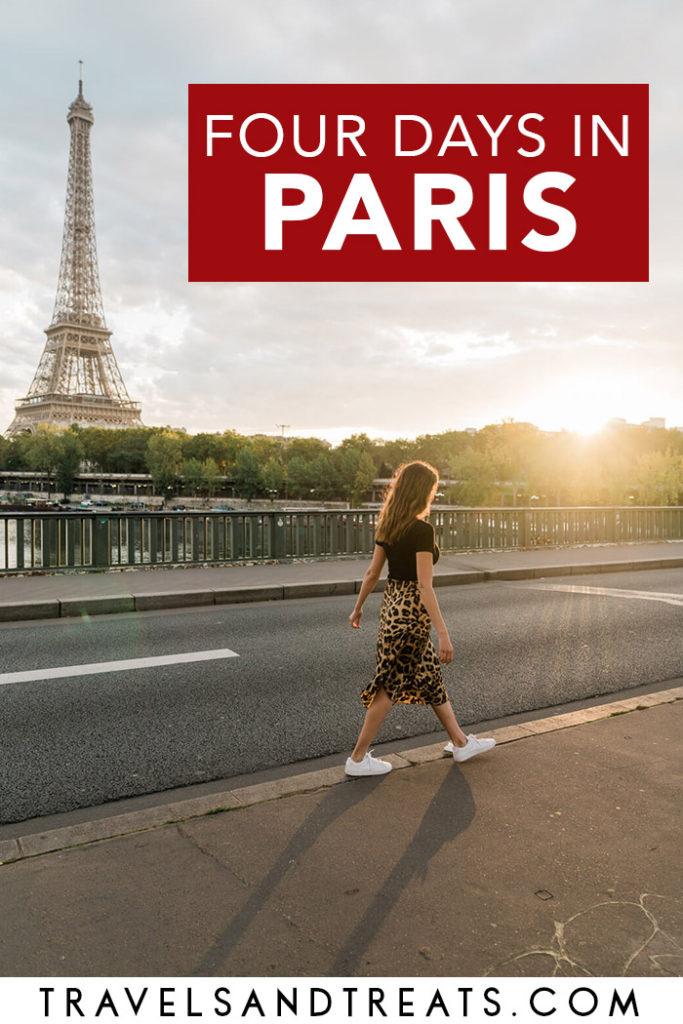 What to do in Paris in 4 Days: The Perfect Paris Itinerary